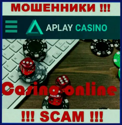 Казино - это область деятельности, в которой прокручивают свои делишки APlay Casino