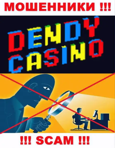 Будьте очень внимательны, у интернет-мошенников Dendy Casino нет регулятора