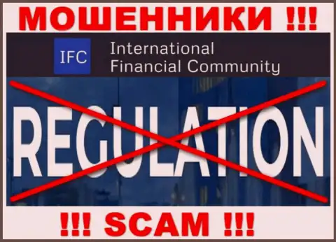 International Financial Community беспроблемно присвоят ваши денежные активы, у них вообще нет ни лицензии, ни регулятора
