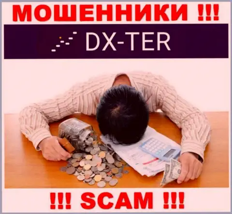 DX-Ter Com развели на вложенные денежные средства - напишите жалобу, Вам попробуют оказать помощь