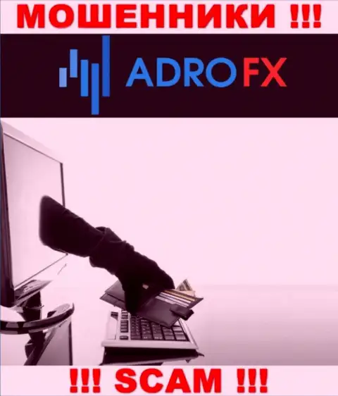 Имея дело с брокерской организацией Adro Markets Ltd, Вас однозначно раскрутят на уплату комиссионных платежей и сольют - интернет лохотронщики