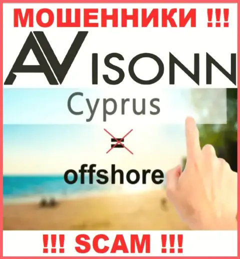 Avisonn специально обосновались в офшоре на территории Cyprus - это МОШЕННИКИ !
