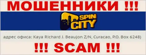 Офшорный адрес регистрации Spin City - Kaya Richard J. Beaujon Z/N, Curacao, P.O. Box 6248, информация позаимствована с сайта организации