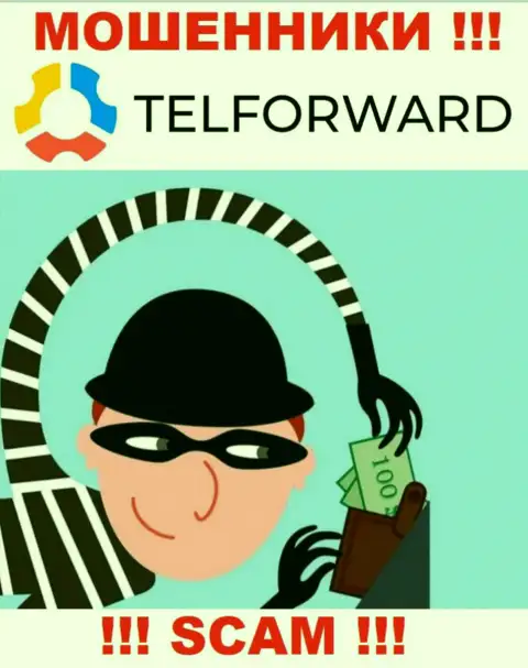 Намереваетесь увидеть кучу денег, работая с дилинговым центром TelForward Net ? Эти internet мошенники не дадут