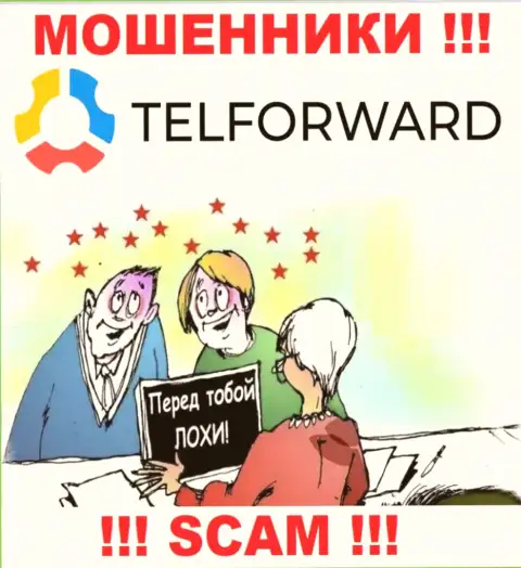 В конторе TelForward Net Вас хотят развести на очередное вливание финансовых средств