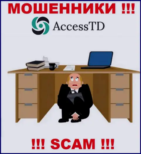 Не работайте совместно с обманщиками Access TD - нет инфы об их руководителях