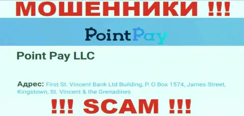 Офшорное месторасположение PointPay по адресу - First St. Vincent Bank Ltd Building, P.O Box 1574, James Street, Kingstown, St. Vincent & the Grenadines позволило им безнаказанно обворовывать