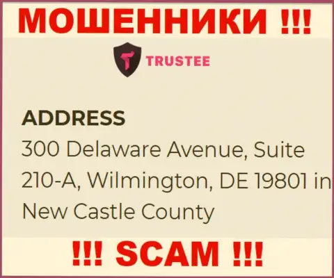 Компания TrusteeGlobal Com расположена в офшоре по адресу 300 Delaware Avenue, Suite 210-A, Wilmington, DE 19801 in New Castle County, USA - стопроцентно интернет воры !!!