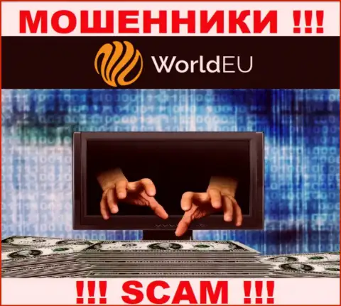 НЕ СПЕШИТЕ иметь дело с дилинговой компанией WorldEU, указанные интернет кидалы все время отжимают финансовые средства игроков