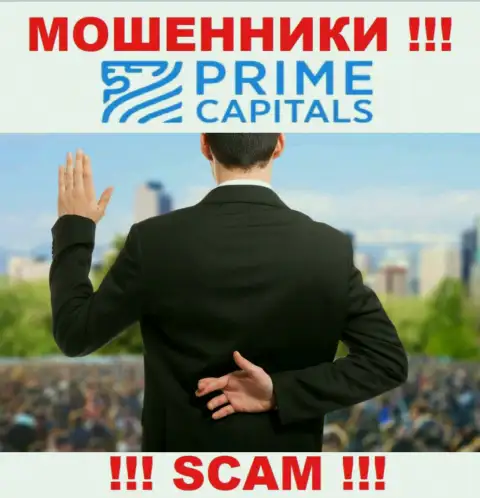 БУДЬТЕ КРАЙНЕ ВНИМАТЕЛЬНЫ !!! В организации Prime Capitals Ltd грабят людей, отказывайтесь сотрудничать