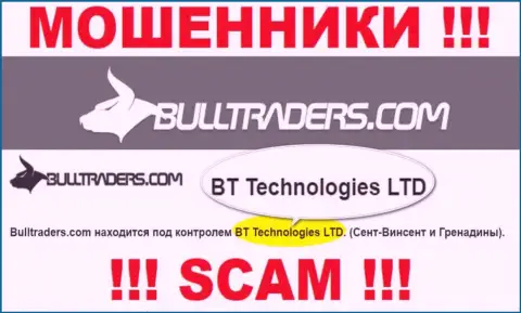 Компания, владеющая жуликами Bulltraders - это BT Technologies LTD
