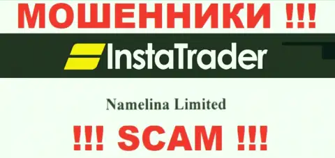 Юридическое лицо компании InstaTrader - это Namelina Limited, информация взята с официального интернет-портала