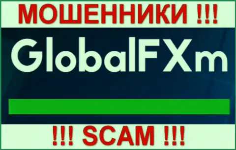 ГлобалФХм - это КУХНЯ НА FOREX !!! SCAM !!!