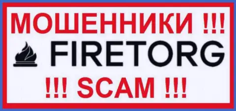 FireTorg - это МОШЕННИК ! SCAM !!!